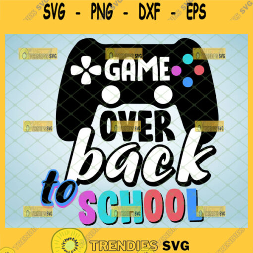 game over back to school svg