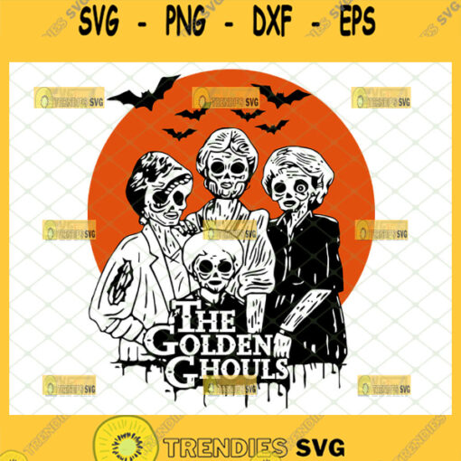 golden ghouls svg ghost spooky horror halloween the golden girls tv show inspired