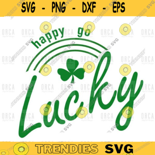 happy go Lucky svgSt Patricks Day svg Lucky svg Funny St Patty St Pattys Day DesignSt Patricks SilhouettesvgPNG digital file 441