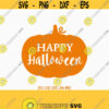 happy halloween svg Happy Fall Pumpkin SVG Pumpkin SVG Halloween Svg Fall Svg CriCut Files svg jpg png dxf Silhouette cameo Design 664