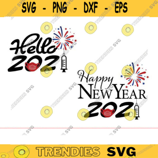 happy new year svg new years svg 2021 svg new year svg new year 2021 svg HELLO 2021 SVG Quarantine New Year Svg new year svg png fun Design 394 copy