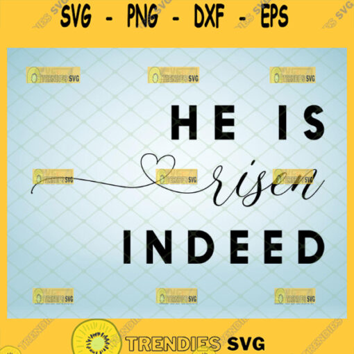 he is risen indeed svg easter shirt svg