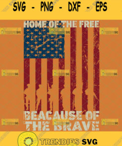 Home Of The Free Because Of The Brave Flag Svg Memorial Veterans Day Gifts Svg Cut Files Svg Cli