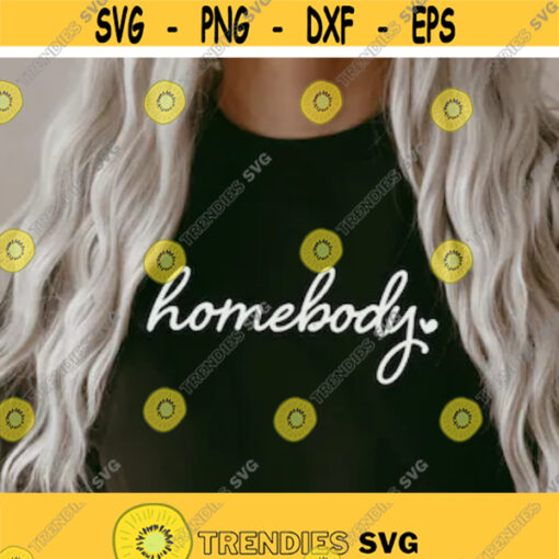 homebody Svg Introvert Svg Weekend Svg Sassy Svg Stay home Svg Funny sayings Svg Inspirational svg Coffee mug Svg Dxf Png Cut Files Design 37
