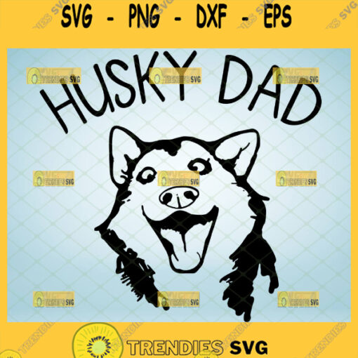 husky dad svg siberian dog breed svg fathers day gifts for dog lovers 1
