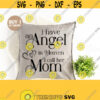 i have an angel in heaven i call her mom svg Svg In Loving Memory Svg Memorial Svg Bereavement Mourning Sympathy Grief Funeral Design 19