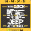 im the black jeep of the family svg jeep wrangler with american flag svg