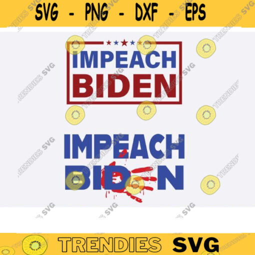impeach biden svg anti biden svg Biden Handprint Now svg trump svg team trump svg png Impeach 46 Joe Biden SVG PNG Impeach Joe Biden Design 524 copy