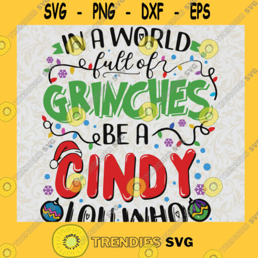 in a world full grinches be a cindy lou who