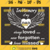 in loving memory of my dad svg always loved never forgotten forever missed svg fathers day heart with wings svg 1