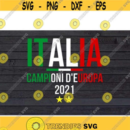 italia campioni de europa champions 2021 svg files for cricutDesign 150 .jpg