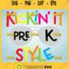 kickin it in pre k style svg