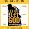 let go and let god svg