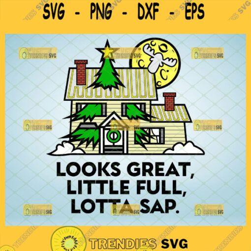 looks great little full lotta sap svg christmas vacation quotes funny holiday gifts