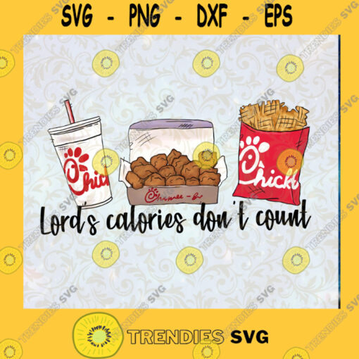 lords calories dont count PNG DIGITAL DOWNLOAD for sublimation or screens Cut File Instant Download Silhouette Vector Clip Art
