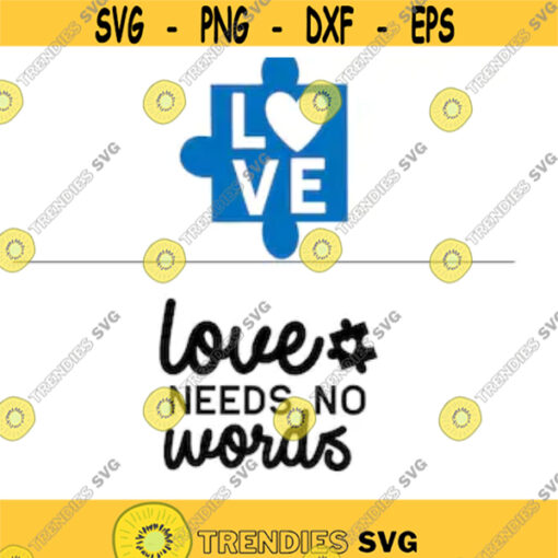love needs no words autism puzzle love autism awareness themed svg and png digital cut file Design 36