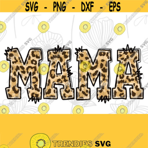mama and mini png Leopard Mama Hand Drawn dreamer mama png mama mini png mama png file for sublimate mama sublimate designs download Design 320