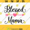 mama svg Mothers Day SVG Mommy svg Mom svg cutting file for cricut and Silhouette cameo Svg Dxf Png Eps Jpg Design 314