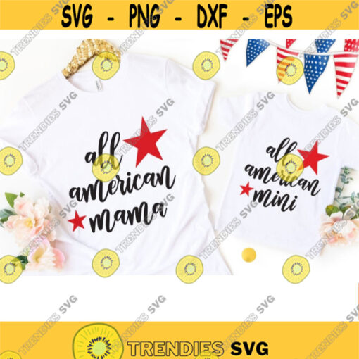 mama svg all american mama svg mama and mini svg 4th july svg usa svg mama clipart Sublimation designs download SVG files for Cricut