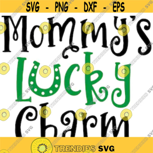 mommys little charm svg and png digital cut file st Patricks day themed Design 25