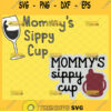 mommys sippy cup svg