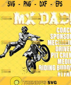 Mx Dad Svg Coach Sponsor Mechanic Driver Pit Crew Medic Riding Buddy 1 Fan Motocross Dirt Bike F