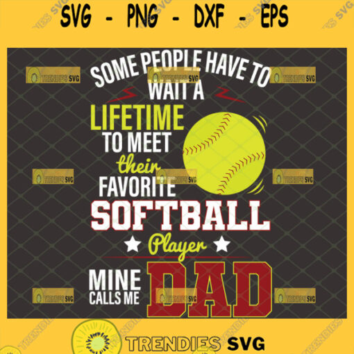 my favorite softball player calls me dad svg sport gifts for fathers day