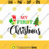my first Christmas SVG Christmas SVG Christmas birthday SVG Christmas Cutting File CriCut Files svg jpg png dxf Silhouette Design 648