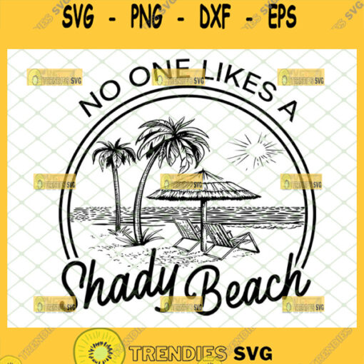 no one likes a shady beach svg