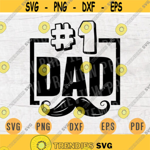 no1 Dad Fathers Day SVG File Quote Cricut Cut Files INSTANT DOWNLOAD Cameo File Svg Dxf Eps Png Pdf Svg Iron On Shirt n84 Design 629.jpg