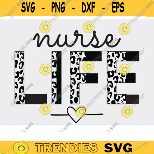 nurse life SVG png half leopard nurse life svg png Nurse Sublimation Nursing Designs Registered Nurse Nurse leopard cheetah print svg Design 1630 copy