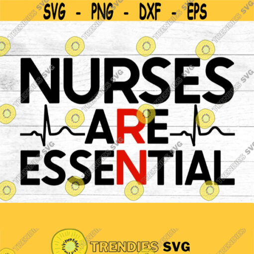 nurses are essential SVG Design 233