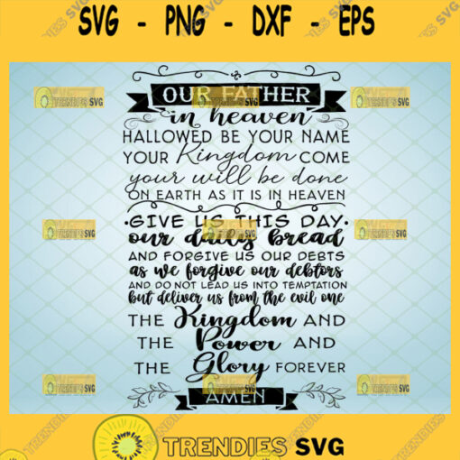 our father prayer svg bible prayers scriptures faith quotes svg good bible verse for fathers day