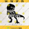papa Saurus Svg File DXF Silhouette Print Vinyl Cricut Cutting SVG T shirt Design dinosaur dad dinosaur svgRex daddylife Saurus svg png Design 95