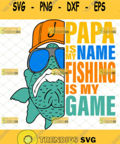 papa is my name fishing is my game svg fathers day diy gift ideas for fisherman