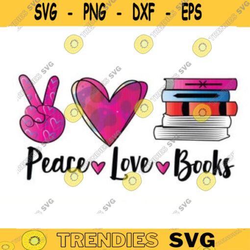 peace love books png sublimation png teacher png book svg book png book lover png book lover gift read png book clipart books png copy