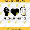 peace love justice svg civil rights svg black history svg racial equality svg male t shirt svg files for cricut dxf files