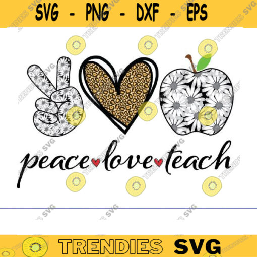 peace love teach svg png teacher svg school svg teach love inspire funny teacher svg teacher life svg teacher shirt svg teaching svg Design 1279 copy