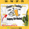 personalized cheers 1 dad 2021 baby bottle and beer mug happy birthday daddy onesie svg