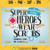 personalized name superheroes wear scrubs svg healthcare heroes quarantine nurse svg