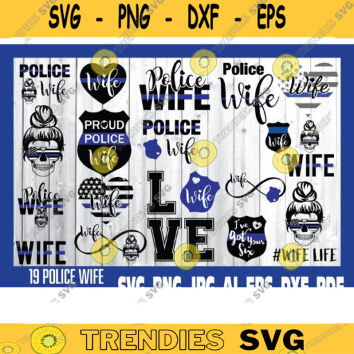 police wife svg thin blue line svg police svg back the blue svg police officer svg police wife png blue line svg police wife bundle copy