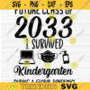 quarantine 2021 Kindergarten 2034 pandemic cricut school copy