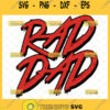 rad dad svg dad is cool svg fathers day