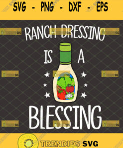Ranch Dressing Svg Salad Dressing Organic Shirt Ideas Svg Cut Files Svg Clipart Silhouette Svg C