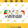 santa squad SVG File santa svg elf svg Christmas SVG schristmas crew svg Christmas Cutting File for CriCut Files svg jpg png dxf Design 600
