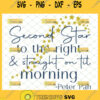 second star to the right and straight on till morning svg peter pan disney quotes svg
