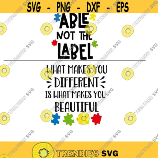 see the able not the label what makes u diff makes you beautiful autism puzzle love autism awareness themed svg and png digital cut file Design 80