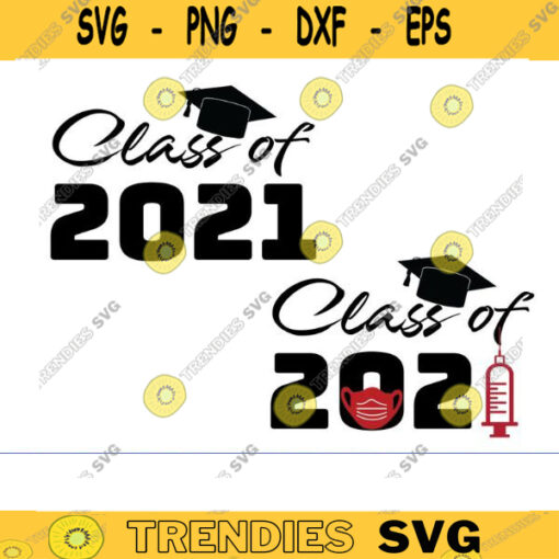 senior 2021 svg class of 2021 svg graduation svg senior svg seniors 2021 svg quarantine svg graduate svg seniors svg grad svg vaccin Design 1058 copy