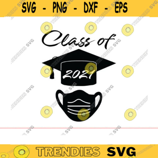 senior 2021 svg class of 2021 svg graduation svg senior svg seniors 2021 svg quarantine svg graduate svg seniors svg grad svg vaccin Design 1101 copy