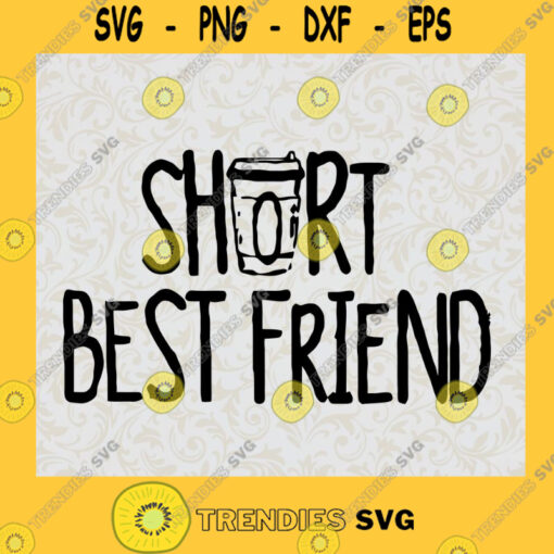 short best friend tall best friend coffee cups large grande venti SVG PNG cut file digital file digital download best friends besties bff SVG PNG EPS DXF Silhouette Svg File For Cricut